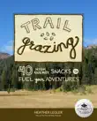 Trail Grazing synopsis, comments