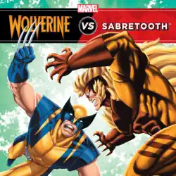 the unstoppable wolverine vs. sabretooth book cover image