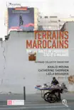 Terrains marocains synopsis, comments