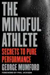The Mindful Athlete synopsis, comments