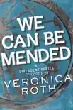 We Can Be Mended book summary, reviews and download