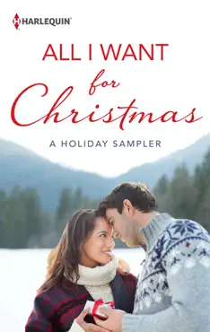 all i want for christmas: a holiday sampler book cover image