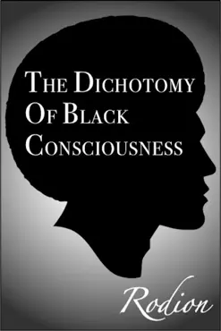 the dichotomy of black consciousness book cover image