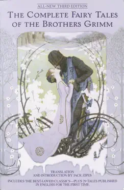the complete fairy tales of the brothers grimm all-new third edition book cover image