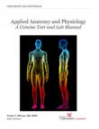 Applied Anatomy and Physiology A Concise Text and Lab Manual synopsis, comments