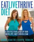 Eat, Live, Thrive Diet synopsis, comments