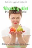 Healthy diet Happy people synopsis, comments