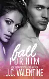 Fall for Him synopsis, comments