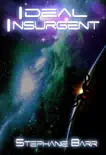 Ideal Insurgent synopsis, comments