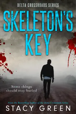 skeleton's key (delta crossroads mystery romance) book cover image
