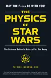 The Physics of Star Wars synopsis, comments