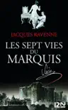 Les Sept Vies du Marquis de Sade synopsis, comments
