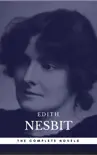 Edith Nesbit: The Cmplete Novels (Book Center) sinopsis y comentarios