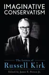 Imaginative Conservatism synopsis, comments