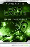 Bad Earth 44 - Science-Fiction-Serie synopsis, comments