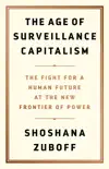 The Age of Surveillance Capitalism synopsis, comments