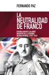 La neutralidad de Franco synopsis, comments