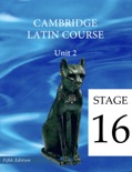 Cambridge Latin Course (5th Ed) Unit 2 Stage 16 book summary, reviews and downlod
