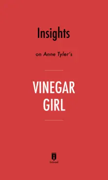 insights on anne tyler’s vinegar girl by instaread imagen de la portada del libro