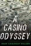A Casino Odyssey synopsis, comments