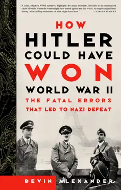 how hitler could have won world war ii book cover image
