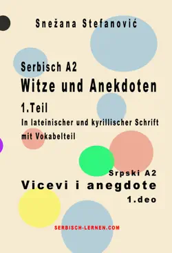 serbisch a2 witze und anekdoten 1.teil / srpski a2 vicevi i anegdote 1.deo imagen de la portada del libro