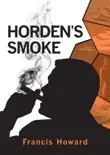 Horden's Smoke sinopsis y comentarios