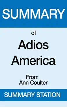 summary of adios america from ann coulter book cover image