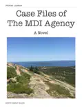 Case Files of The MDI Agency book summary, reviews and download