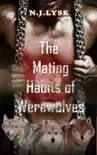The Mating Habits of Werewolves synopsis, comments