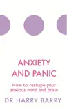 Anxiety and Panic synopsis, comments