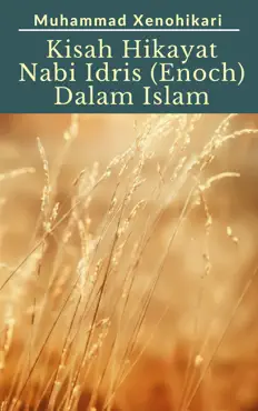 kisah hikayat nabi idris as (enoch) dalam islam imagen de la portada del libro