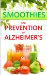 Smoothies for Prevention of Alzheimer's