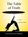 The Table of Truth synopsis, comments