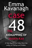 Case 48: The Kidnapping of Isaiah Rae (A Short Story) sinopsis y comentarios