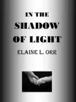 In the Shadow of Light synopsis, comments