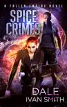 Spice Crimes synopsis, comments
