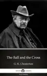 The Ball and the Cross by G. K. Chesterton (Illustrated) sinopsis y comentarios