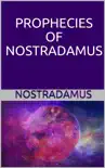 Prophecies of Nostradamus synopsis, comments