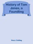 History of Tom Jones, a Foundling synopsis, comments