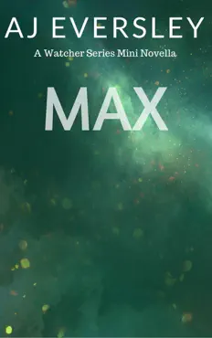 max: a watcher series mini novella book cover image