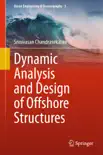Dynamic Analysis and Design of Offshore Structures synopsis, comments