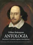 William Shakespeare. ANTOLOGÍA. sinopsis y comentarios
