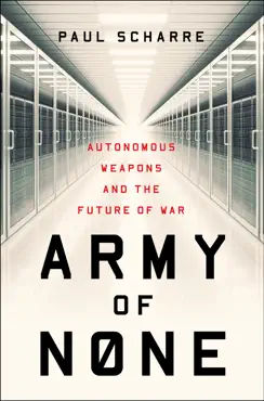 army of none: autonomous weapons and the future of war book cover image