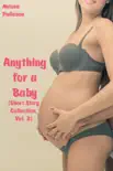 Anything for a Baby, Short Story Collection Vol. 2 synopsis, comments