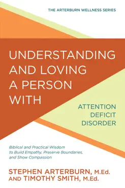 understanding and loving a person with attention deficit disorder book cover image