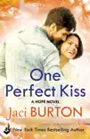 One Perfect Kiss: Hope Book 8 sinopsis y comentarios