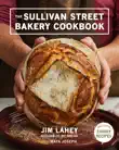 The Sullivan Street Bakery Cookbook synopsis, comments