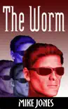 The Worm synopsis, comments