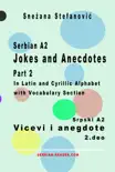 Serbian A2 Jokes and Anecdotes Part 2 / Srpski A2 Vicevi i anegdote 2. deo sinopsis y comentarios